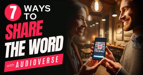 Share the Word with AudioVerse